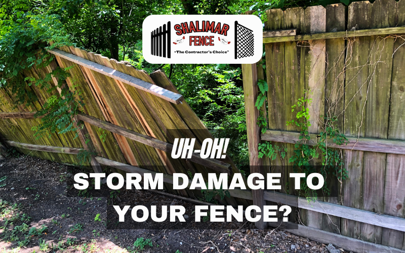 Storm Damage to Your Fence?