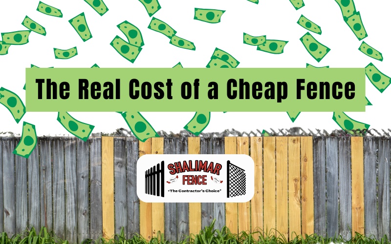 The Real Cost of a Cheap Fence