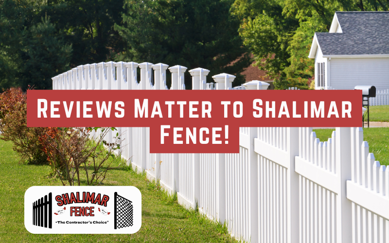 Reviews Matter with Shalimar Fence